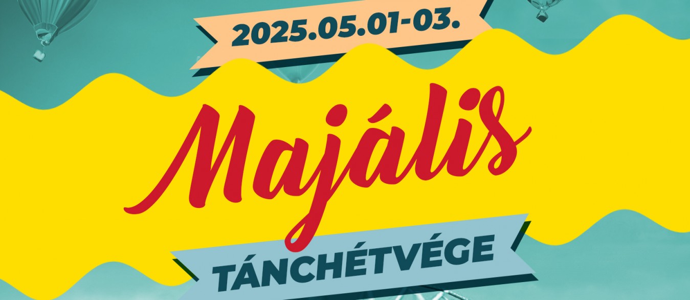 Majális Tánchétvége