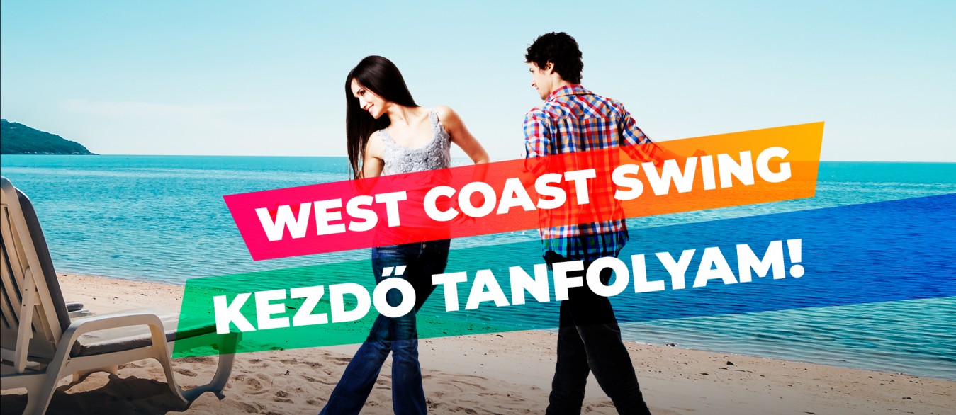 Kezdő west coast swing Gödöllőn!
A tanfolyam folytatódik!