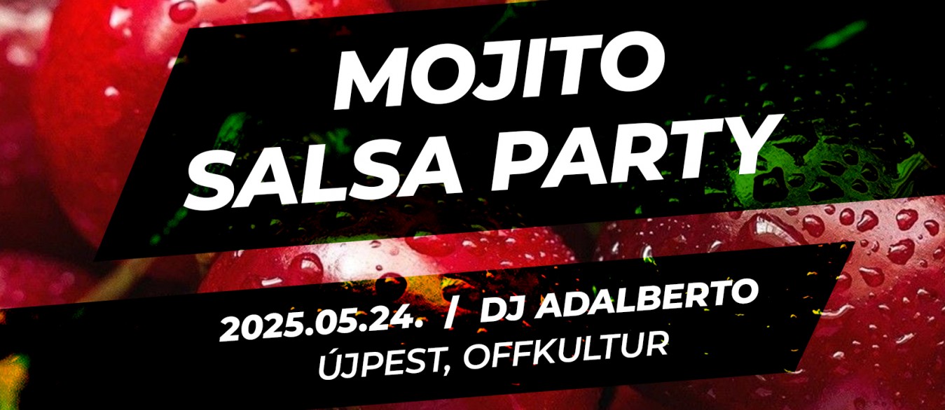 Mojito Salsa Party // május