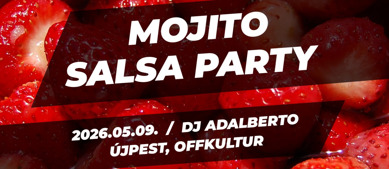 Mojito Salsa Party // május